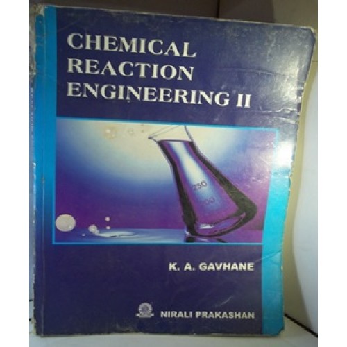 chemical reaction engineering ii gavhane chemical reaction engineering ii gavhane