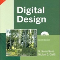Digital Desgin by M. Morris Mano for Electronics Engineering