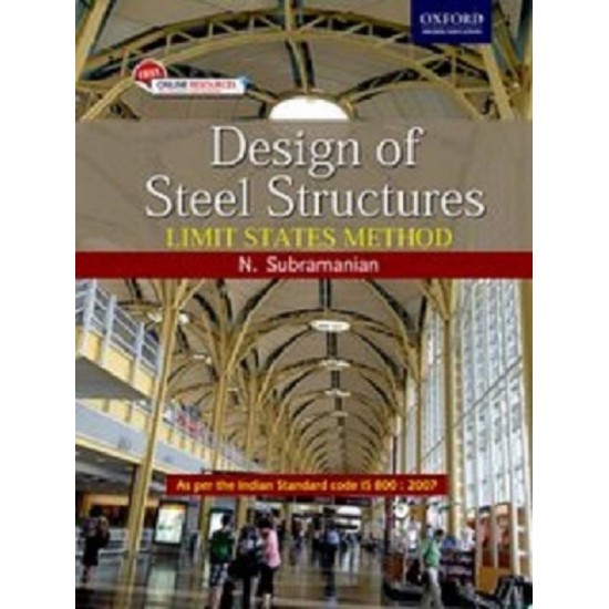 Design of Steel Structures limit states method by N.SUBRAMANIAN