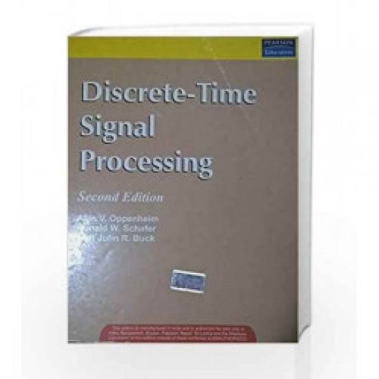 DISCTRET TIME SIGNAL PROCESSING by Alan V. Oppenheim, John R. Buck, Ronald W. Schafer
