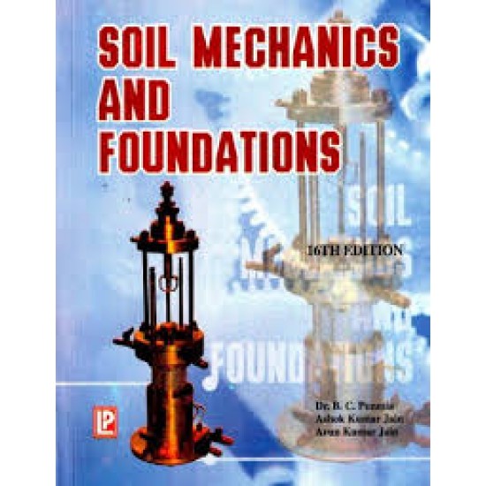 Soil Mechanics and Foundations Paperback by B.C. Punmia 
