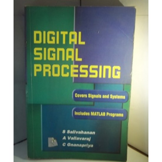 Digital Signal Processing  by S. Salivahnam 
