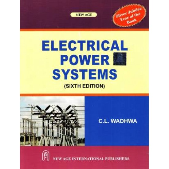 Electrical Power Systems by Wadhwa C. L