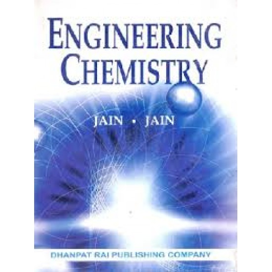 ENGINEERING CHEMISTRY by  JAIN & JAIN