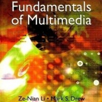 FUNDAMENTALS OF MULTIMEDIA 1st Edition  (English, Paperback, Ze-Nian Li, Mark S. Drew)