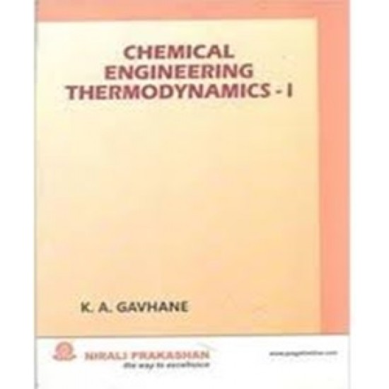 Chemical Engineering Thermodynamics Part-1 by K.A Gavhane 