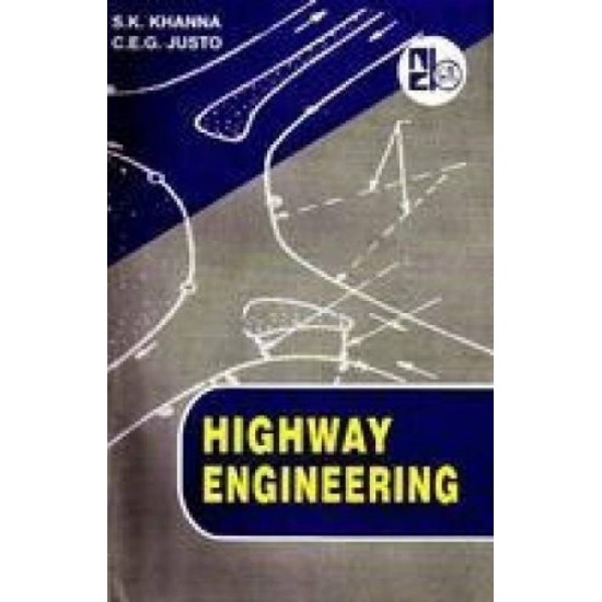 Highway Engineering 9th Edition by S.K Khanna