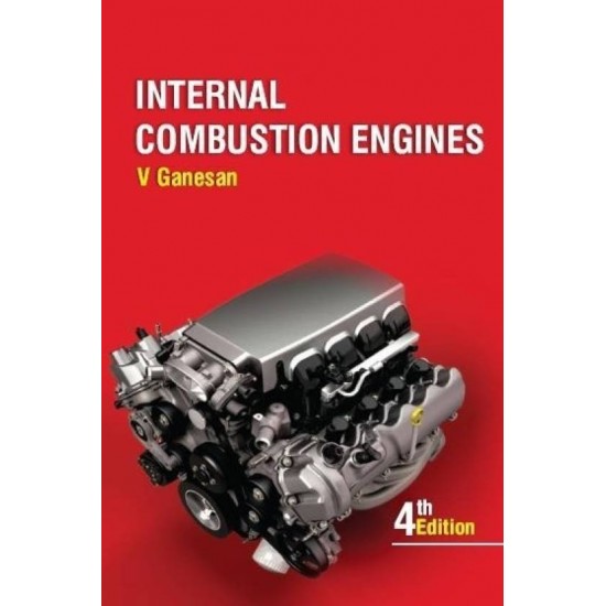 Internal Combustion Engines by  Ganesan V.
