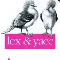 Lex & Yacc by Levine John