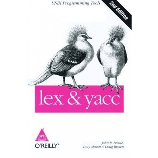 Lex & Yacc by Levine John