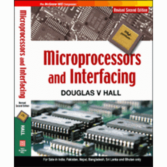 Microprocessors and Interfacing by Douglas V Hall for Electronics Engineering 