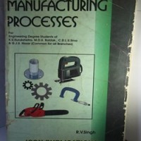 Manufacturing Process by R.V Singh 