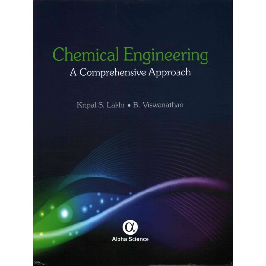 Chemical Engineering by Kripal S Lakhi 