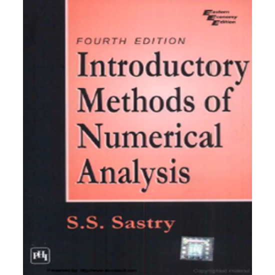 Introductory Methods of Numerical Analysis by S.S Sastry 