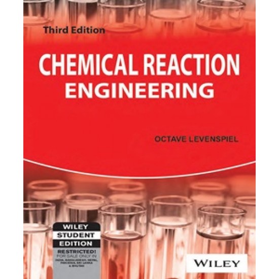 Chemical reaction Engineering by Octave Levenspiel 