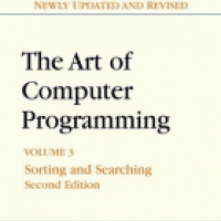 The Art of computer programming: sorting and searching, Volume 3 by Donald E. Knuth