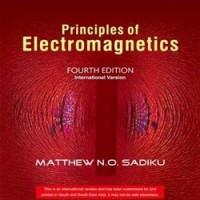 Principles of Electromagnetics by Mathew N.O. Sadiku