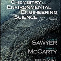 Chemistry for Environmental Engineering and Science by Clair N Sawyer 