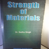 Strength of Materials by Dr. Sadhu Singh Strength of Materials by Dr. Sadhu Singh