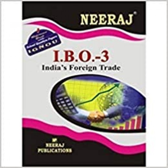 Neeraj IBO3-India's Foreign Trade IGNOU help book for IBO-3 in English by Neeraj Publication
