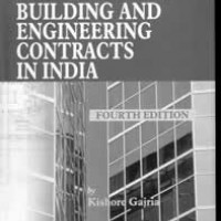 Law Relating to Building and Engineering Contracts in India Author by G.T.Gajria and Kishore Gajria