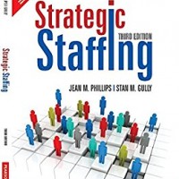 Strategic Staffing 3e by Phillips