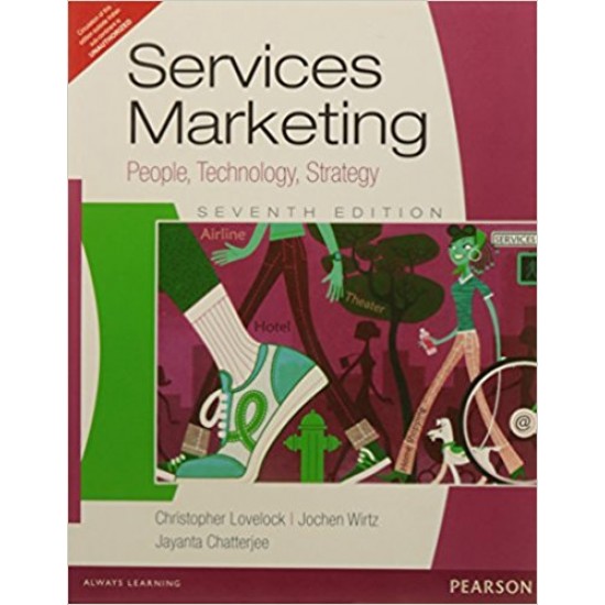 Services Marketing: People, Technology and Strategy 7th Edition by Lovelock / Chatterjee