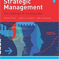 Strategic Management: The Challenge of Creating Value 2nd Edition by Peter Fitzroy 