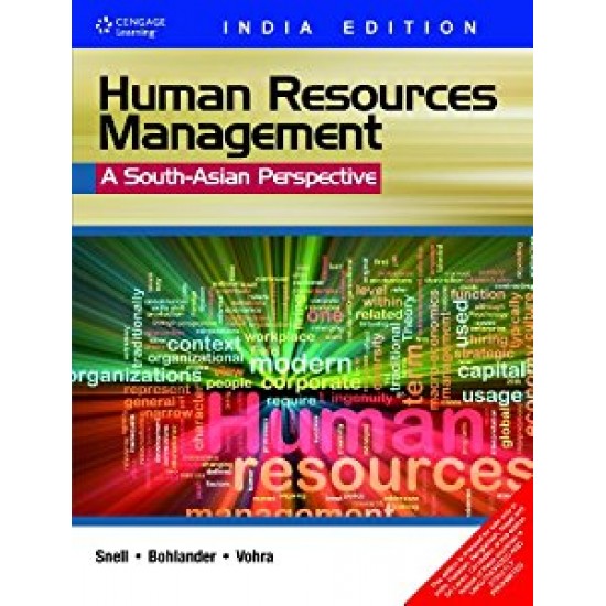 HUMAN RESOURCE MANAGEMENT by  Scott A. Snell, George Bohlander, Veena Vohra