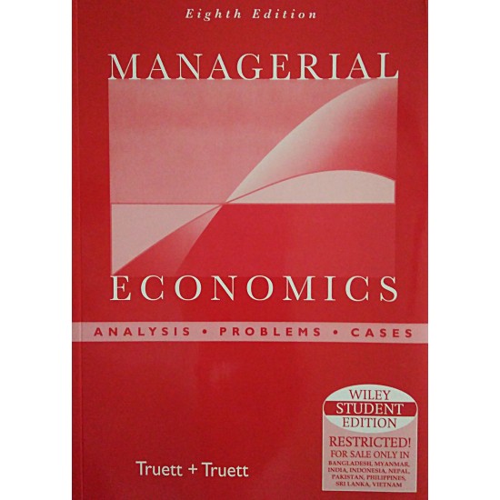 Managerial Economics by 8Th Edition Truett 