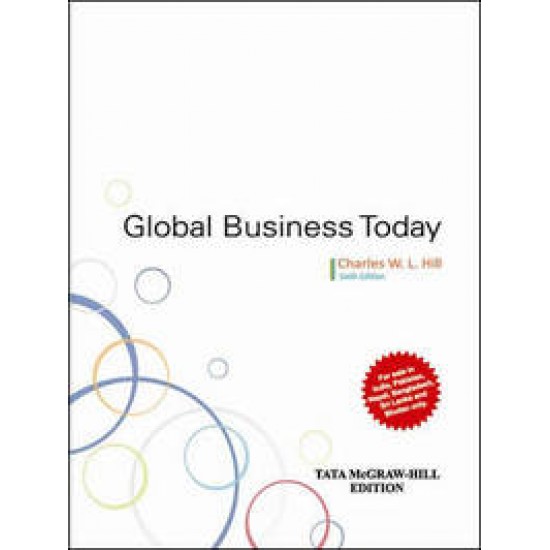 Global Business Today by  Charles W. L . Hill 