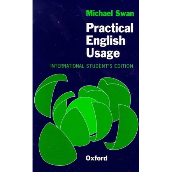Practical English Usage 2nd International Students Edition by MICHAEL SWAN