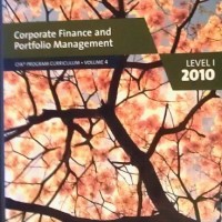 Corporate Finance and Portfolio Management CFA Program Curriculum Volume 4 Level 1 2010 by CFA Institute