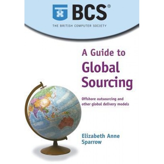 Guide To Global Sourcing by Elizabeth Anne Sparrow