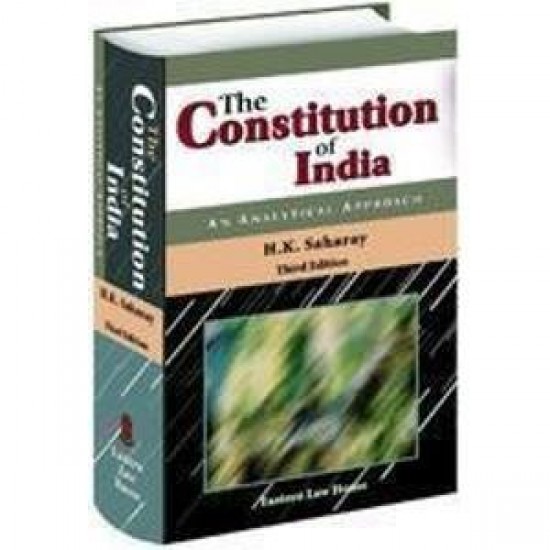 The Constitution of India An analytical approach by  Saharay H. K