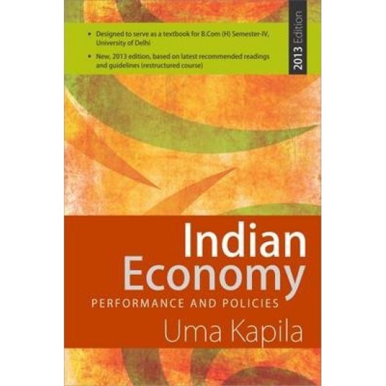 Indian Economy 2013 by Performace and Policies