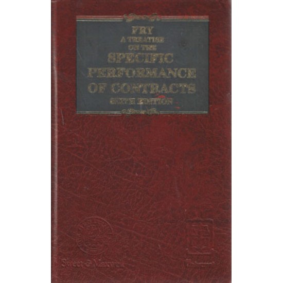 FRY Treatise on the Specific Performance of Contracts by Fry 