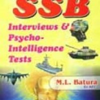 Ssb Interviews : Screening Test/Psychological Test Group Tests Pilot Aptitude Battery Test : Code by R Guptas Ml Batura, 
