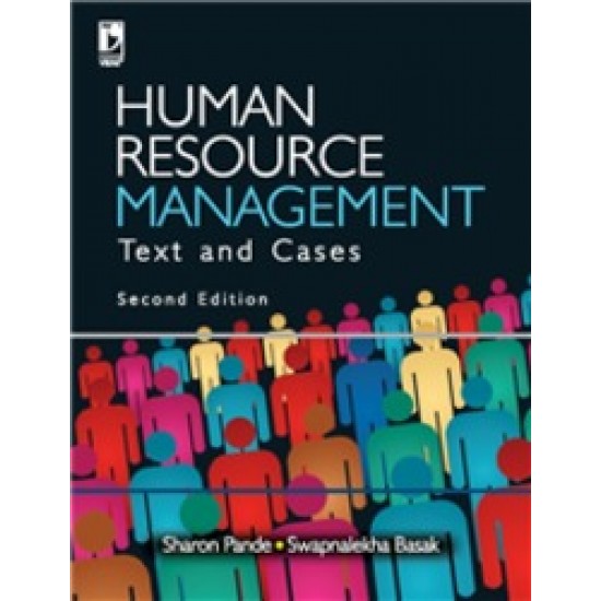Human Rersource Management Text & Cases by  Sharon Pande Swapnalekha Basak