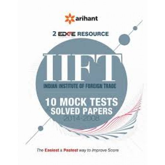 Iift 10 Mock Tests Solved Papers 2014-2008 : Code G435