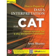 How to prepare for Data Interpretation for CAT 7th Edition by Arun Sharma How to prepare for Data Interpretation for CAT 7th Edition by Arun Sharma