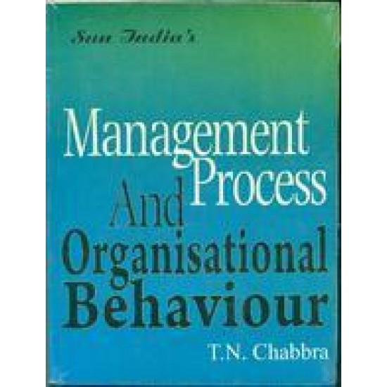 Management Process And Organisational Behaviour by TN Chhabra