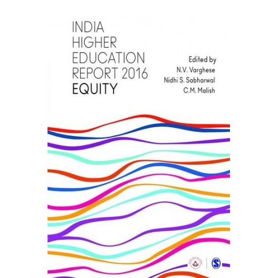 India Higher Education Report 2016 - Equity by N V Varghese