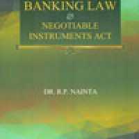 Banking Law and Negotiable Instruments Act by Dr. RP Nainta
