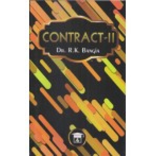 Contract - II by Dr. Rk Bangia 