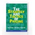 THE STRATEGY AND TACTICS OF PRICING by Thomas Nagle 