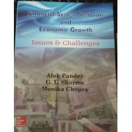 Financial System Reforms and Economic Growth by Alok Pandey Financial System Reforms and Economic Growth by Alok Pandey