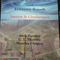 Financial System Reforms and Economic Growth by Alok Pandey
