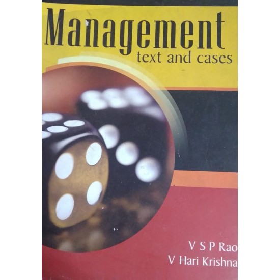 Management text and cases by Vsp Rao 