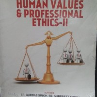 Human Values & Professional Ethics -2 by Gurdas Singh